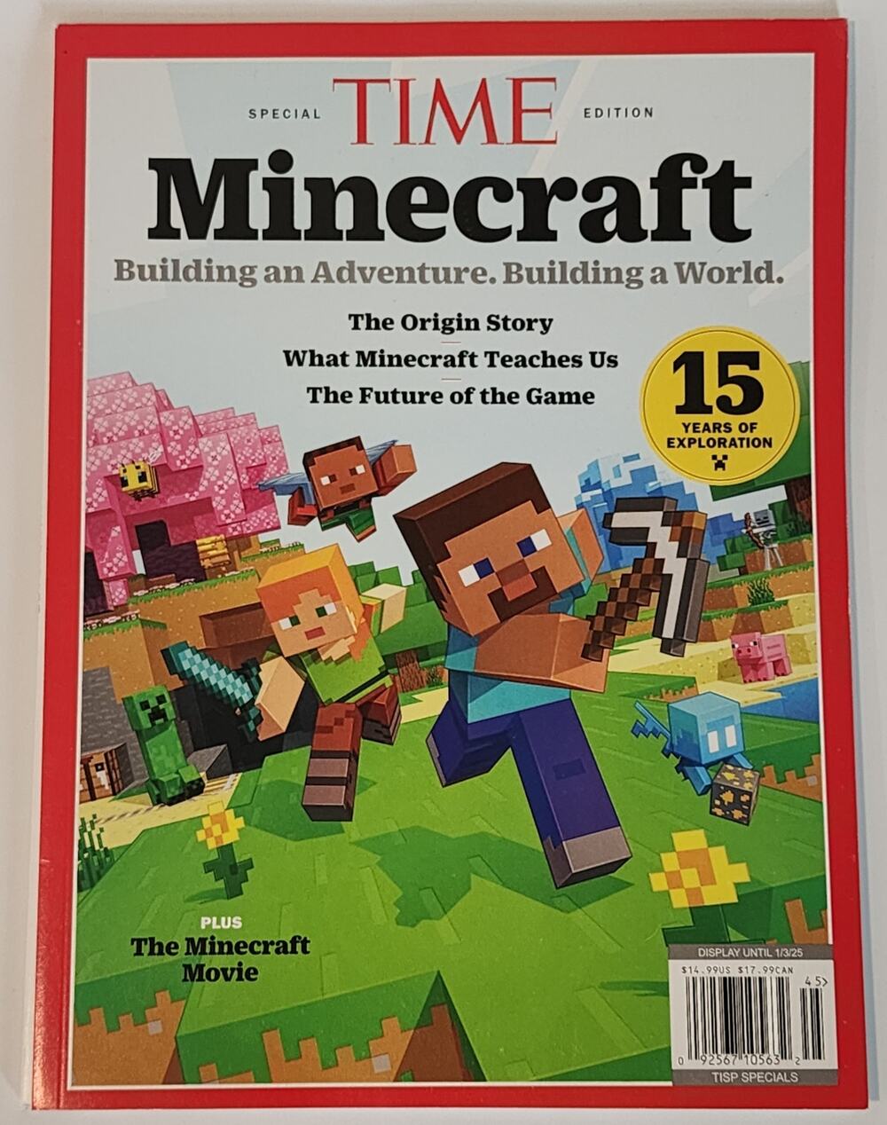 TIME Minecraft Building an Adventure. Building a World. 15 Years of Exploration